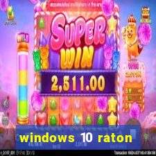 windows 10 raton